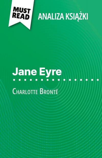 Jane Eyre ksi¿¿ka Charlotte Brontë (Analiza ksi¿¿ki)