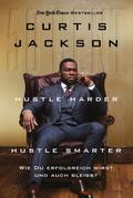 Hustle Harder, Hustle Smarter