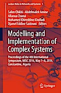 Modelling and Implementation of Complex Systems