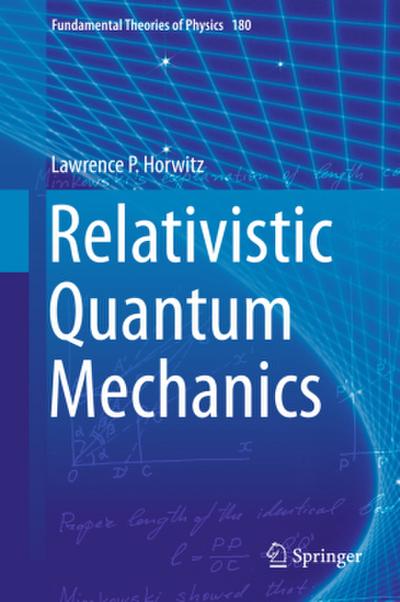 Relativistic Quantum Mechanics