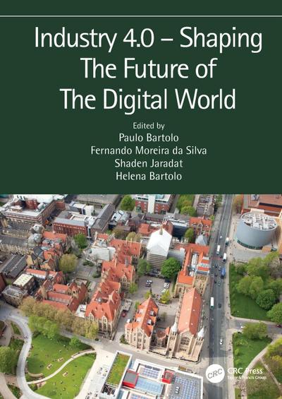 Industry 4.0 - Shaping The Future of The Digital World