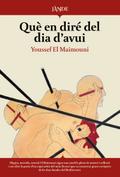 Què en diré del dia d’avui