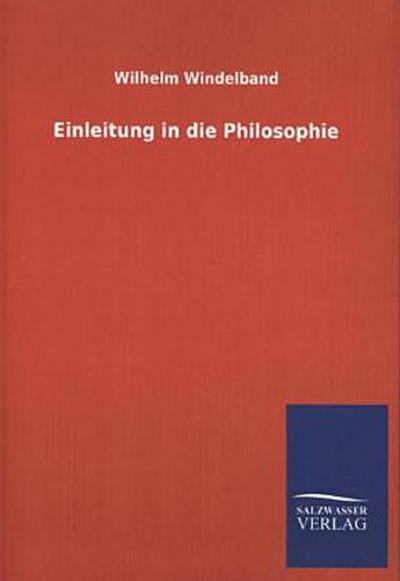 Einleitung in die Philosophie
