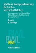 Vahlens Kompendium der Betriebswirtschaftslehre  Bd. 1