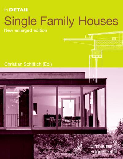 In Detail: Single Family Houses