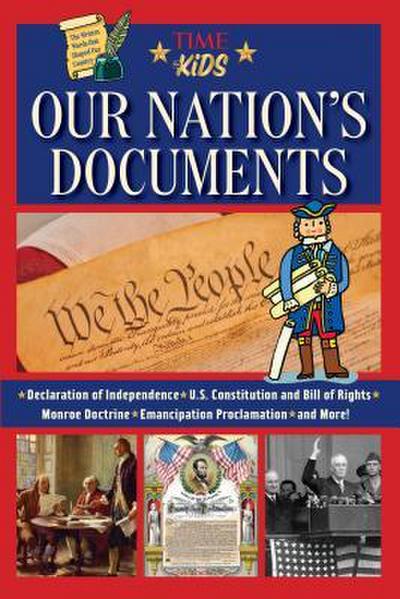 Our Nation’s Documents: The Written Words That Shaped Our Country