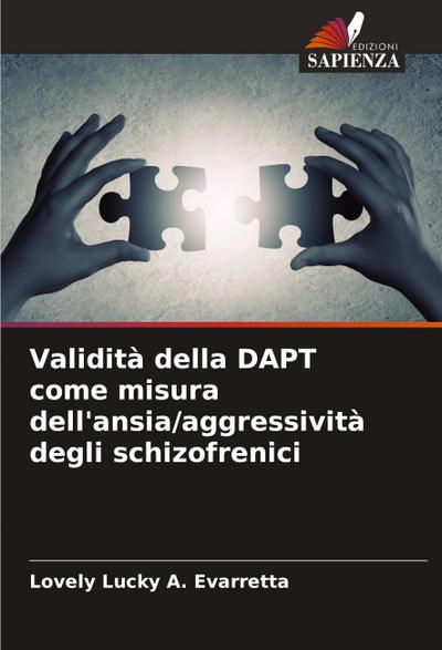 Validità della DAPT come misura dell’ansia/aggressività degli schizofrenici