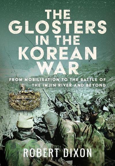 The Glosters in the Korean War