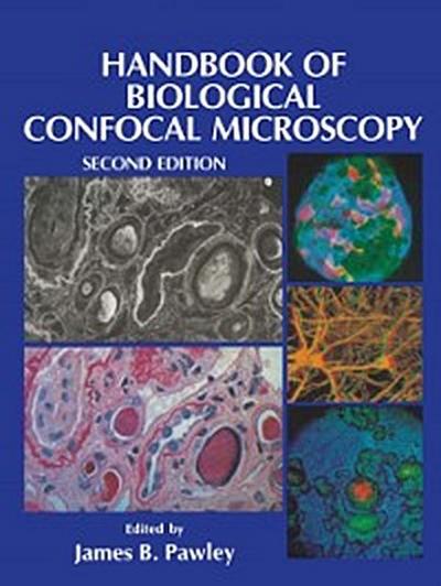 Handbook of Biological Confocal Microscopy