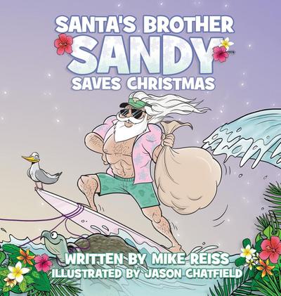 Santa’s Brother Sandy Saves Christmas