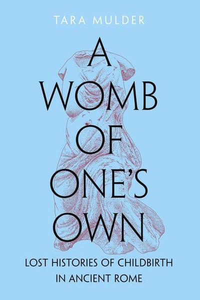 A Womb of One’s Own