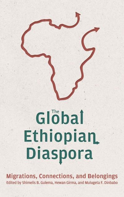 The Global Ethiopian Diaspora