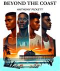 Beyond the Coast (The Coastal Chronicles, #1)