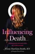 Influencing Death
