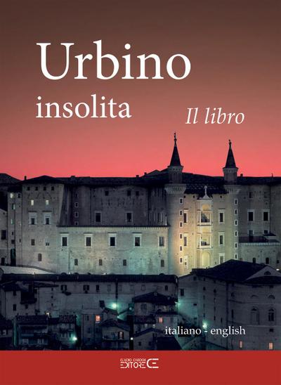 Urbino insolita. Il libro