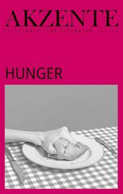 Akzente: Hunger