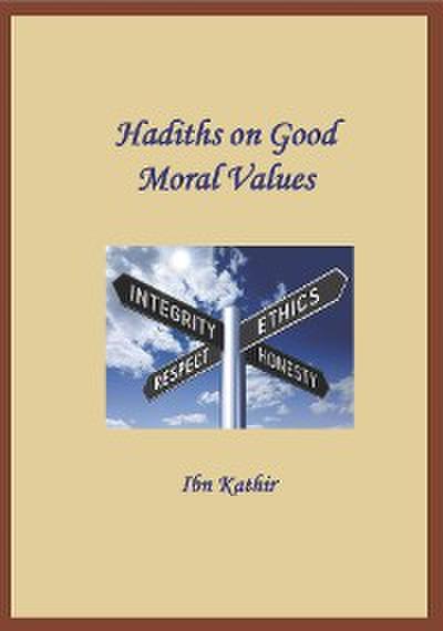 Hadiths on Good Moral Values
