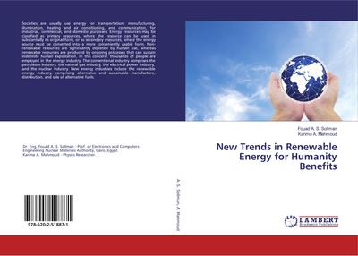 New Trends in Renewable Energy for Humanity Benefits