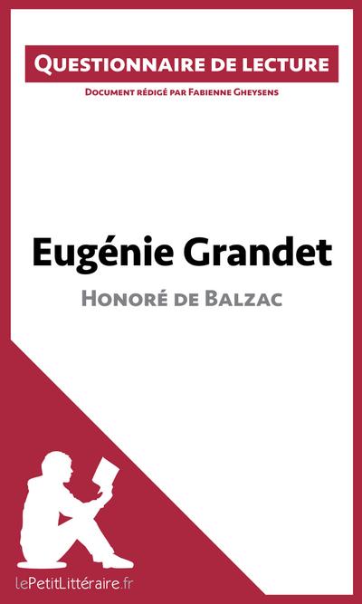 Eugénie Grandet d’Honoré de Balzac (Questionnaire de lecture)
