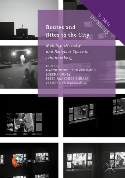 Routes and Rites to the City