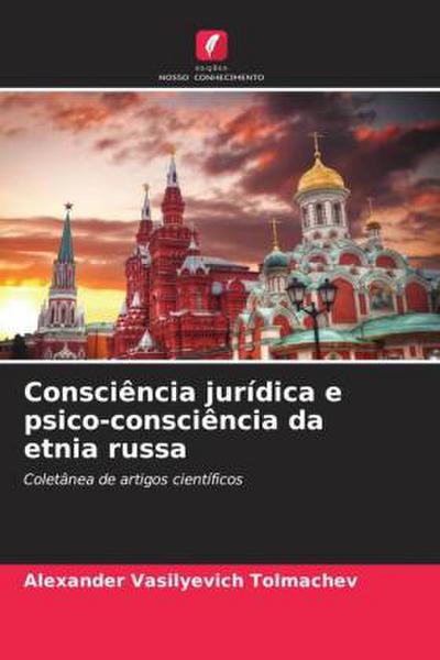 Consciência jurídica e psico-consciência da etnia russa
