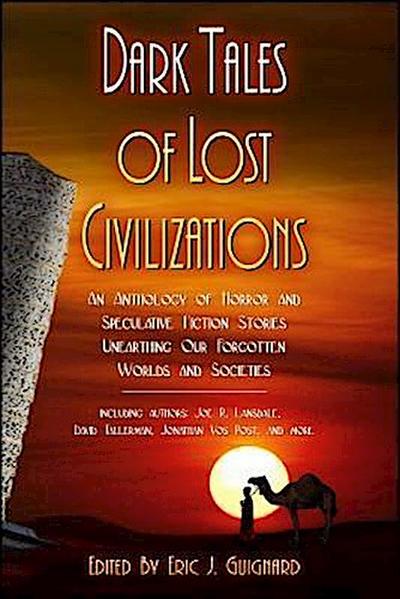 Dark Tales of Lost Civilizations