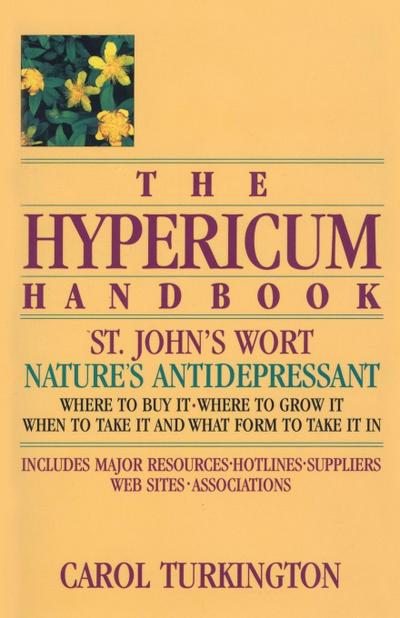 The Hypericum Handbook: Nature’s Antidepressant