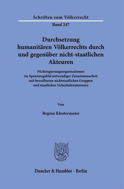 Durchsetzung humanitären Völkerrechts durch und gegenüber nicht-staatlichen Akteuren.