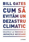 Cum sa evitam un dezastru climatic