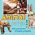 Animal Amigos!