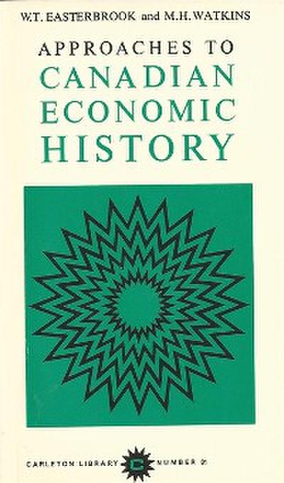 Approaches to Canadian Economic History