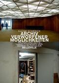 Archiv verworfener Möglichkeiten