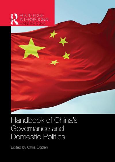 Handbook of China’s Governance and Domestic Politics