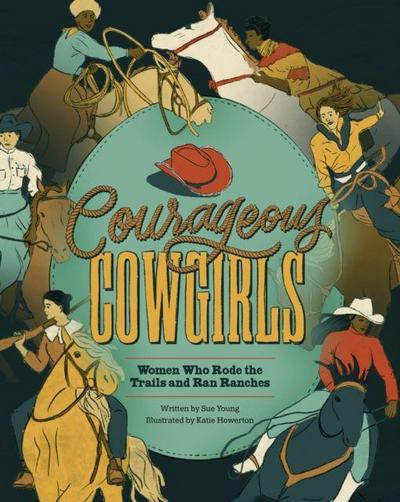 Courageous Cowgirls