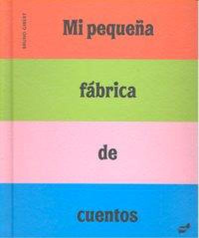 Mi pequeña fábrica de cuentos