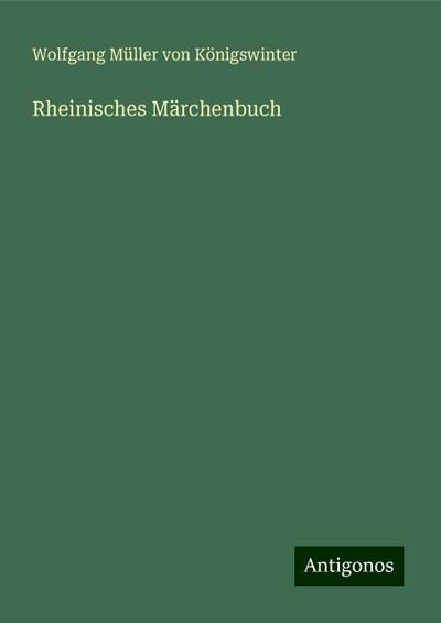 Königswinter, W: Rheinisches Märchenbuch