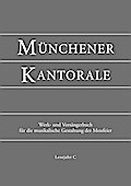 Münchener Kantorale: Lesejahr C. Werkbuch (Münchener Kantorale: Werk- und Vorsängerbuch für die musikalische Gestaltung der Messfeier)