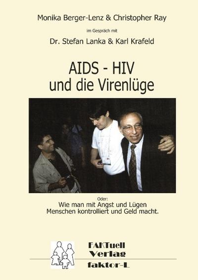 HIV - AIDS und die Virenlüge