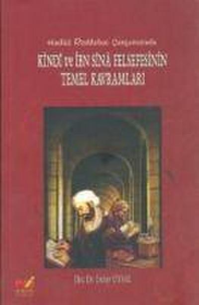 Kindi ve Ibn Sina Felsefesinin Temel Kavramlari