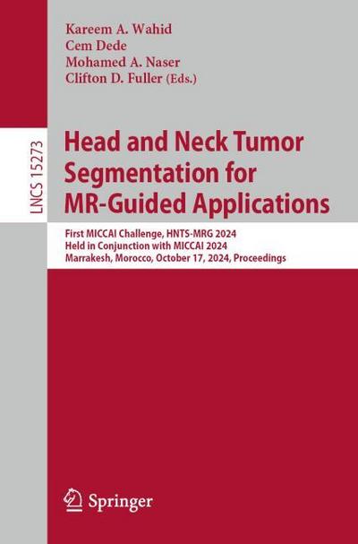 Head and Neck Tumor Segmentation for MR-Guided Applications