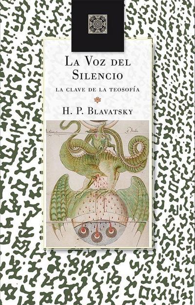 La voz del silencio: La clave de la Teosofía