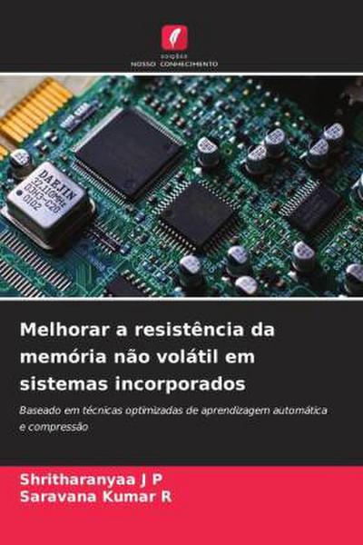 Melhorar a resistência da memória não volátil em sistemas incorporados