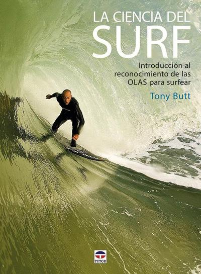 La ciencia del surf : introducción al reconocimiento de las olas para surfear