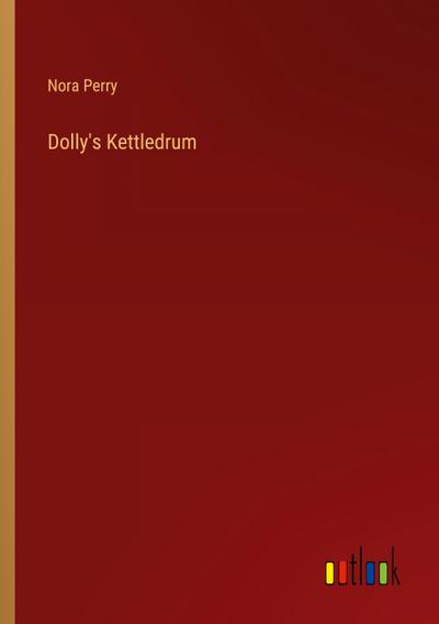 Dolly’s Kettledrum