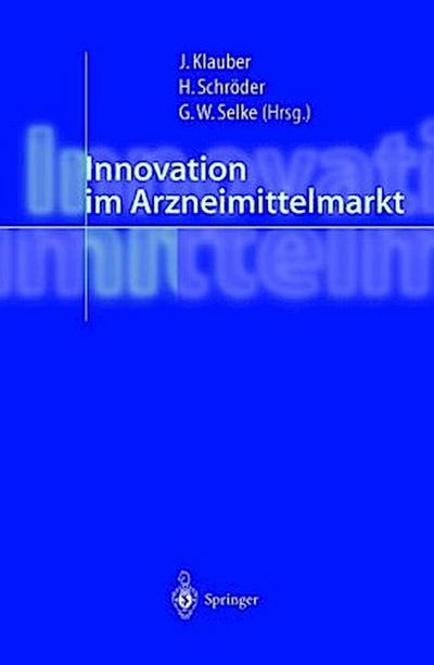 Innovation im Arzneimittelmarkt