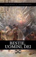 Bestie, Uomini, Dei