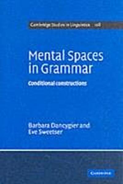 Mental Spaces in Grammar