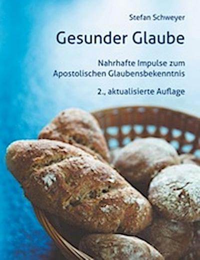 Gesunder Glaube