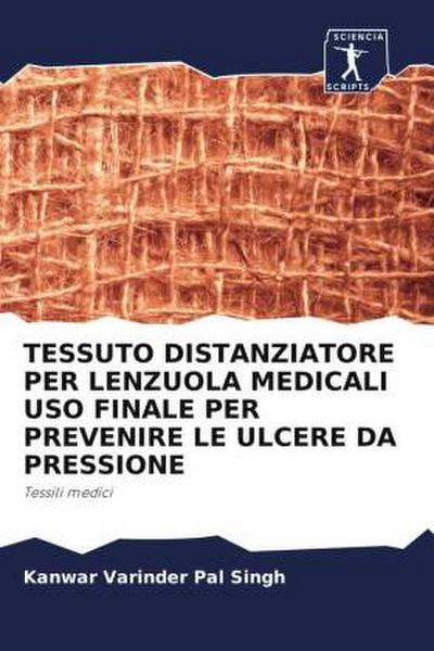 TESSUTO DISTANZIATORE PER LENZUOLA MEDICALI USO FINALE PER PREVENIRE LE ULCERE DA PRESSIONE