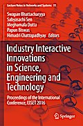Industry Interactive Innovations in Science, Engineering and Technology